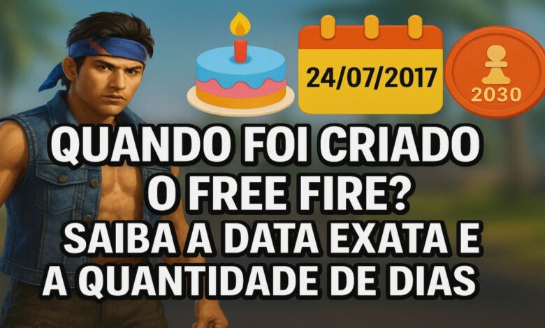 confira a data exata de criaçao do free fire