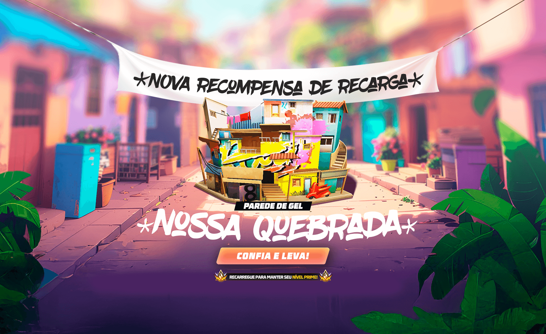 Imagem promocional do evento 'Recarga Nossa Quebrada' no Free Fire. No centro, destaca-se um ícone de diamante com o número '1' ao lado, indicando a recarga mínima necessária. Ao lado direito, há uma ilustração da 'Parede de Gel Nossa Quebrada', um item cosmético exclusivo do evento. O fundo é colorido com tons vibrantes, típicos do estilo visual do jogo, criando um visual atraente e chamativo para incentivar os jogadores a participarem da promoção.